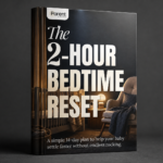 The 2-Hour Bedtime Reset